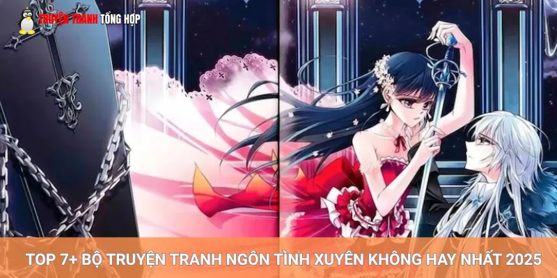 bộ truyện tranh ngôn tình xuyên không hay nhất